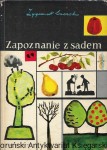 Zapoznanie z sadem / Zygmunt Soczek