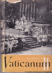 Vaticanum II: Episkopat Polski na Soborze Watykańskim / Jan Wnuk