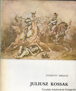 Juliusz Kossak  / Zygmunt Bielecki  
