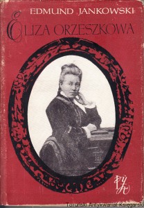 Eliza Orzeszkowa / Edmund Jankowski
