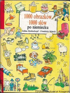 1000 obrazków 1000 słów po niemiecku / Julius Breitschopf, Freiedrich Scheck 
