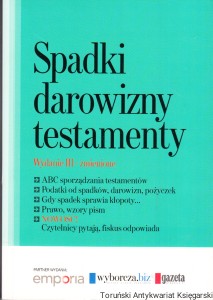 Spadki darowizny testamenty / Gazeta Wyborcza