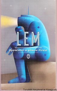 Opowieści o pilocie Pirxie / Stanisław Lem
