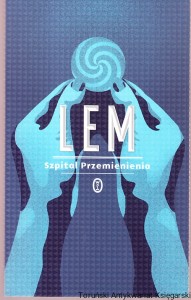 Szpital przemienienia / Stanisław Lem