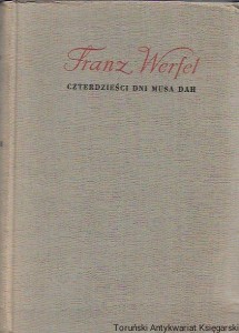 Czterdzieści dni Musa Dah / Franz Werfel