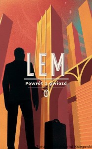 Powrót z gwiazd / Stanisław Lem