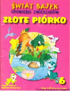 Złote piórko O kaczorku, który się nie bał myśliwych