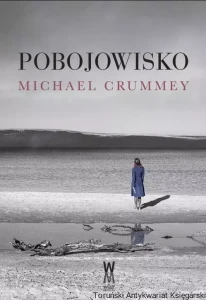 Pobojowisko / Michael Grummey