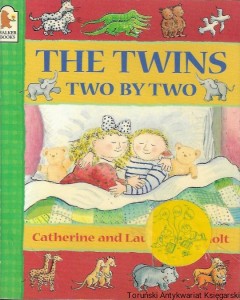 The Twins Two by Two : Walker Books  / Lawrence and Catherine Anholt  
