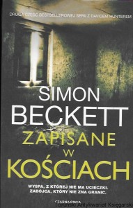 Zapisane w kościach  / Simon Beckett   