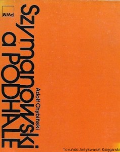 Karol Szymanowski a Podhale  / Adolf Chybiński  