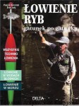  Łowienie ryb : Gatunek po gatunku / Pascal Durantel, Eric Joly