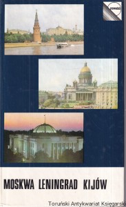 Moskwa Leningrad Kijów Przewodnik / Lidia Dubińska