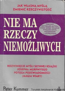 Nie ma rzeczy niemożliwych  / Peter Kummer  