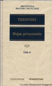 Wojna peloponeska Tom II : Arcydzieła Kultury Antycznej / Tukidydes
