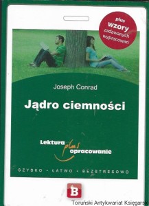 Jądro ciemności : Lektura plus opracowanie  / Joseph Conrad  