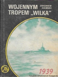 Wojennym tropem „Wilka” : Żółty Tygrys 5  / Zbigniew Damski  