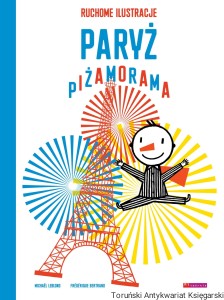 Paryż Piżamorama / Michael Leblond, Frederique Bertrand [NOWA]