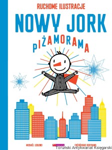 Nowy Jork Piżamorama / Michael Leblond, Frederique Bertrand [NOWA]