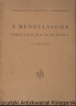 Feliks Mendelssohn Bartholdy Preludium e Scherzo e na fortepian : Pedagogiczna Biblioteka Fortepianowa zeszyt 21  / Zbigniew Drzewiecki (oprac.) 