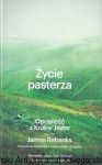 Życie pasterza : Opowieść z Krainy Jezior / James Rebanks  