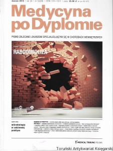 Medycyna po Dyplomie vol. 24 nr 3 (228) marzec 2015 : Rabdomioliza  / Praca zbiorowa  