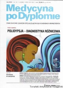 Medycyna po Dyplomie vol. 25 nr 2 (238) luty 2016 : Polidypsja-diagnostyka różnicowa  / Praca zbiorowa  