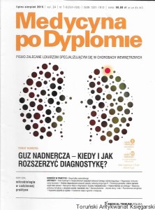 Medycyna po Dyplomie vol. 24 nr 7-8 (232-233) lipiec-sierpień 2015 : Guz nadnercza-kiedy i jak rozszerzyć diagnostykę? /  Praca zbiorowa  