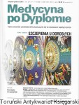 Medycyna po Dyplomie vol. 24 nr 11-12 (236) listopad-grudzień 2015 : Szczepienia u dorosłych  / Praca zbiorowa  