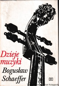 Dzieje muzyki / Bogusław Schaeffer