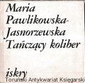 Maria Pawlikowska-Jasnorzewska Tańczący koliber