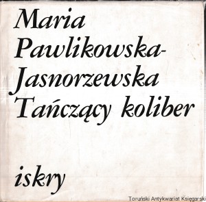 Tańczący koliber / Maria Pawlikowska-Jasnorzewska