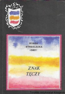 Znak tęczy  / Kinga Strzelecka OSU 