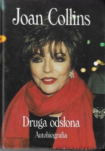 Joan Collins : Druga odsłona : Autobiografia  / Joan Collins 