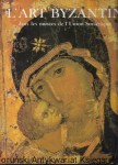 L'Art Byzantin dans les musees de l'Union Sovietique / Alice Bank