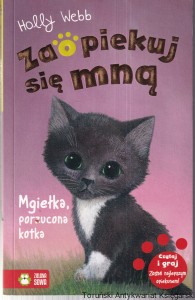 Zaopiekuj się mną  : Mgiełka porzucona kotka / Holly Webb