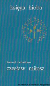 Księga Hioba  / Czesław Miłosz  (tłum.)