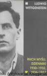 Ruch myśli. Dzienniki 1930-1932, 1936-1937  / Ludwig Wittgenstein  