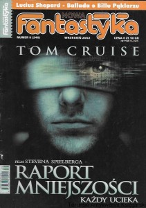 Nowa Fantastyka Numer 9 (240) wrzesień 2002 : Film Stevena Spielberga Raport mniejszości każdy ucieka  /  Praca zbiorowa  