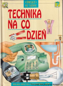 Technika na co dzień / Jackie Gaff [Świat bez tajemnic] 