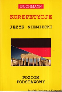 Korepetycje Język niemiecki Poziom podstawowy / Melinda Tęcza, Zygmunt Tęcza