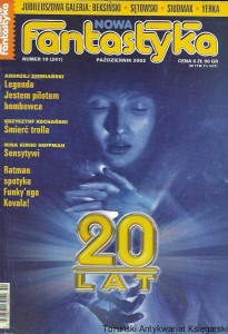Nowa Fantastyka Numer 10 (241) Październik 2002 : Andrzej Ziemiański legenda Jestem pilotem bombowca  / Praca zbiorowa  
