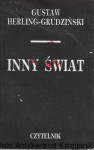  Inny świat : Zapiski Sowieckie  / Gustaw Herling-Grudziński  