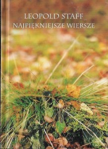 Najpiękniejsze wiersze  / Leopold Staff  