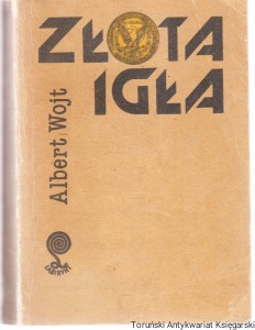 Złota igła / Albert Wojt [Seria Labirynt]
