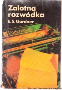 Zalotna rozwódka / Erle Stanley Gardner (pieczątka na stronie tytułowej)