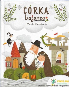 Córka bajarza / Monika Radzikowska 