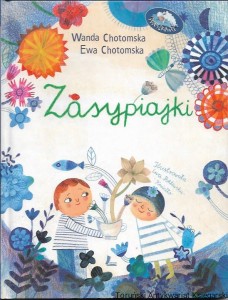 Zasypiajki / Wanda Chotomska, Ewa Chotomska (oprac.)