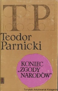 Koniec „Zgody narodów” Powieść z roku 179 przed narodzeniem Chrystusa : Dzieła  / Teodor Parnicki  