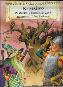 Krzesiwo : Pasterka i kominiarczyk : Baśnie Hansa Andersena / Hans Andersen 